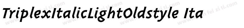 TriplexItalicLightOldstyle Italic字体转换